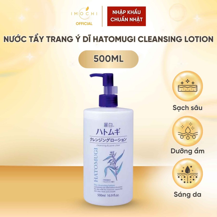 Nước Tẩy Trang Ý Dĩ Hatomugi Cleansing Lotion Nhật Bản Làm Sạch Bụi Bẩn Dưỡng Ẩm Làm Sáng Da 500ml