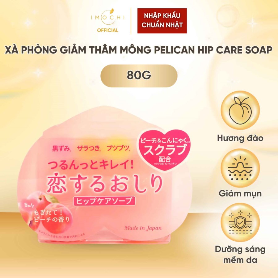 Xà Phòng Giảm Thâm Mông Pelican Hip Care Soap Nhật Bản Hương Đào Giảm Mụn Làm Mềm Da 80g