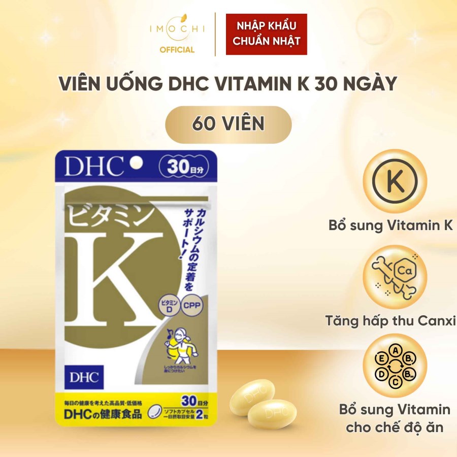 Viên Uống DHC Vitamin K Nhật Bản Tăng Cường Hấp Thụ Canxi 30 Ngày - 60 Viên