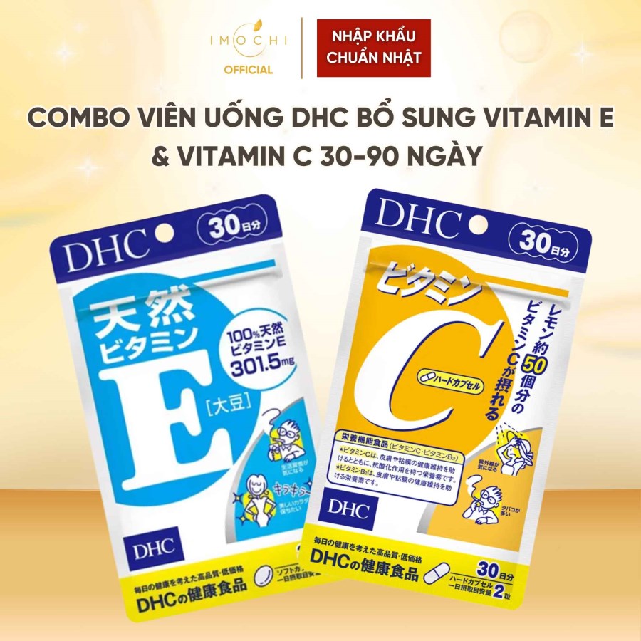 Combo Viên Uống DHC Bổ Sung Vitamin E & Vitamin C 30-90 Ngày Nhật Bản
