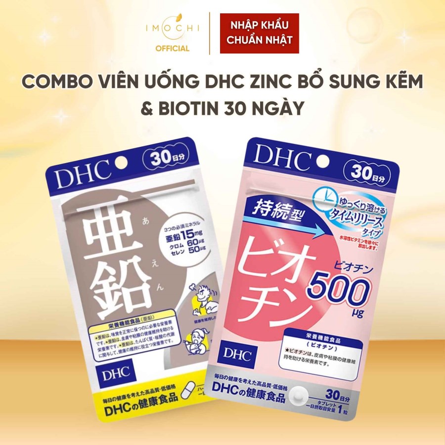 Combo Viên Uống DHC Zinc Bổ Sung Kẽm & Biotin 30 Ngày Nhật Bản
