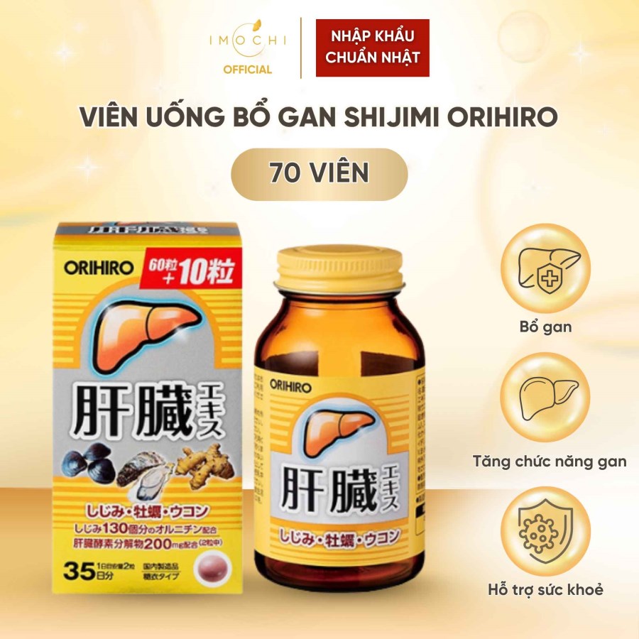 Viên Uống Bổ Gan Shijimi Orihiro Nhật Bản Hỗ Trợ Sức Khoẻ Tốt Cho Chức Năng Gan 70 Viên